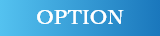 OPTION